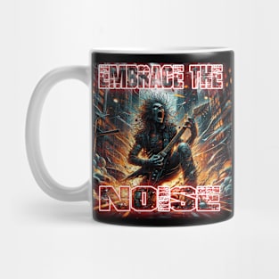 Embrace the Noise Mug